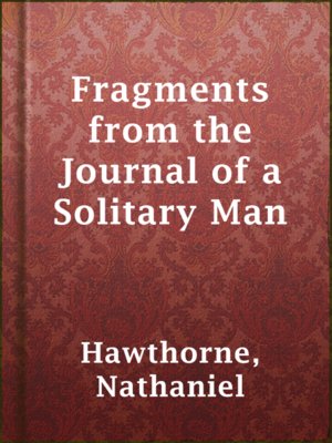 cover image of Fragments from the Journal of a Solitary Man